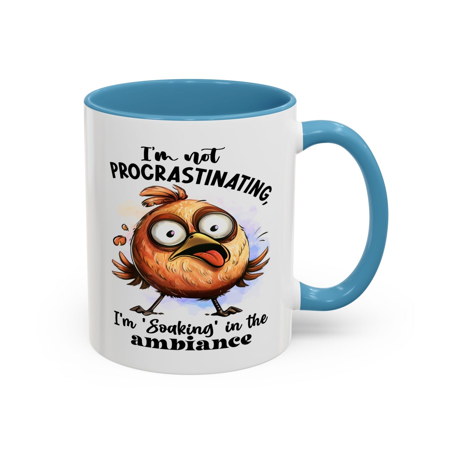 Humor Mug - I'm Not a Procrastinating