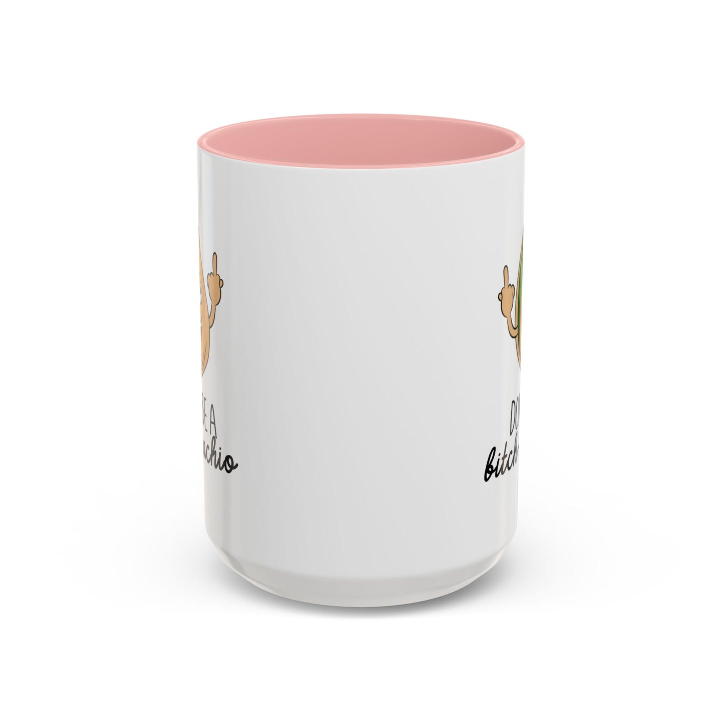 Adult Mug - Don't Be A Bitch-Stachio