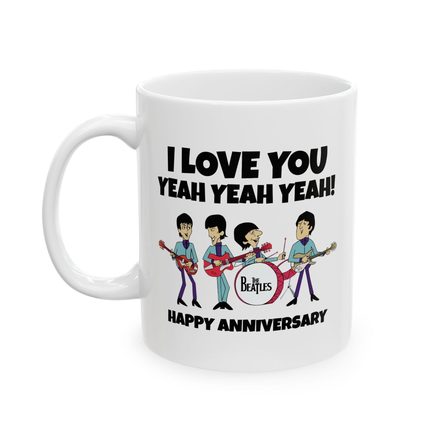 Anniversary Mug - I Love You Yeah Yeah Yeah