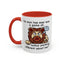 Humor Mug - No Man Has Ever Won a Game