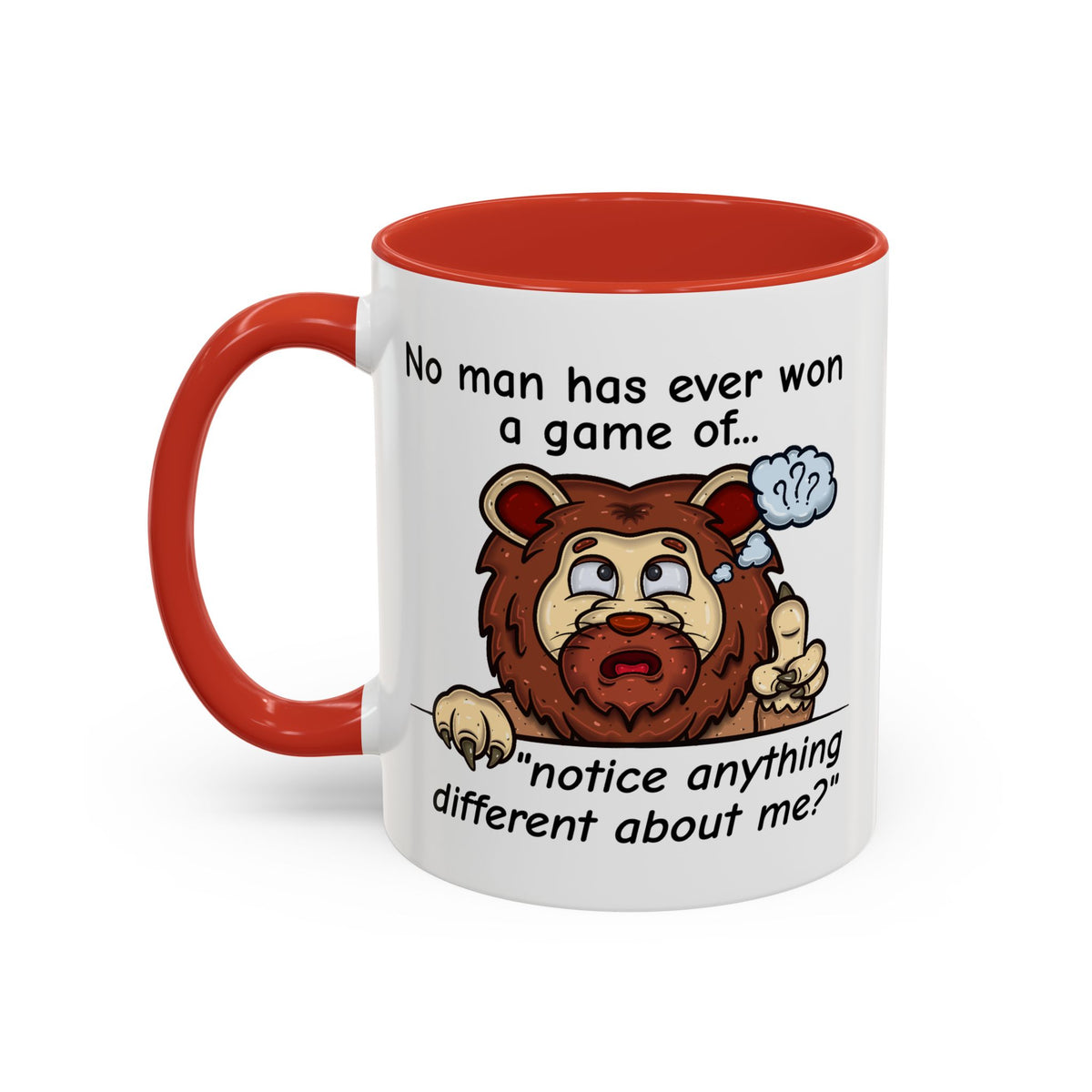 Humor Mug - No Man Has Ever Won a Game