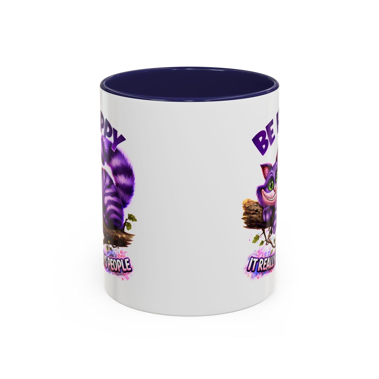 Humor Mug - Be Happy
