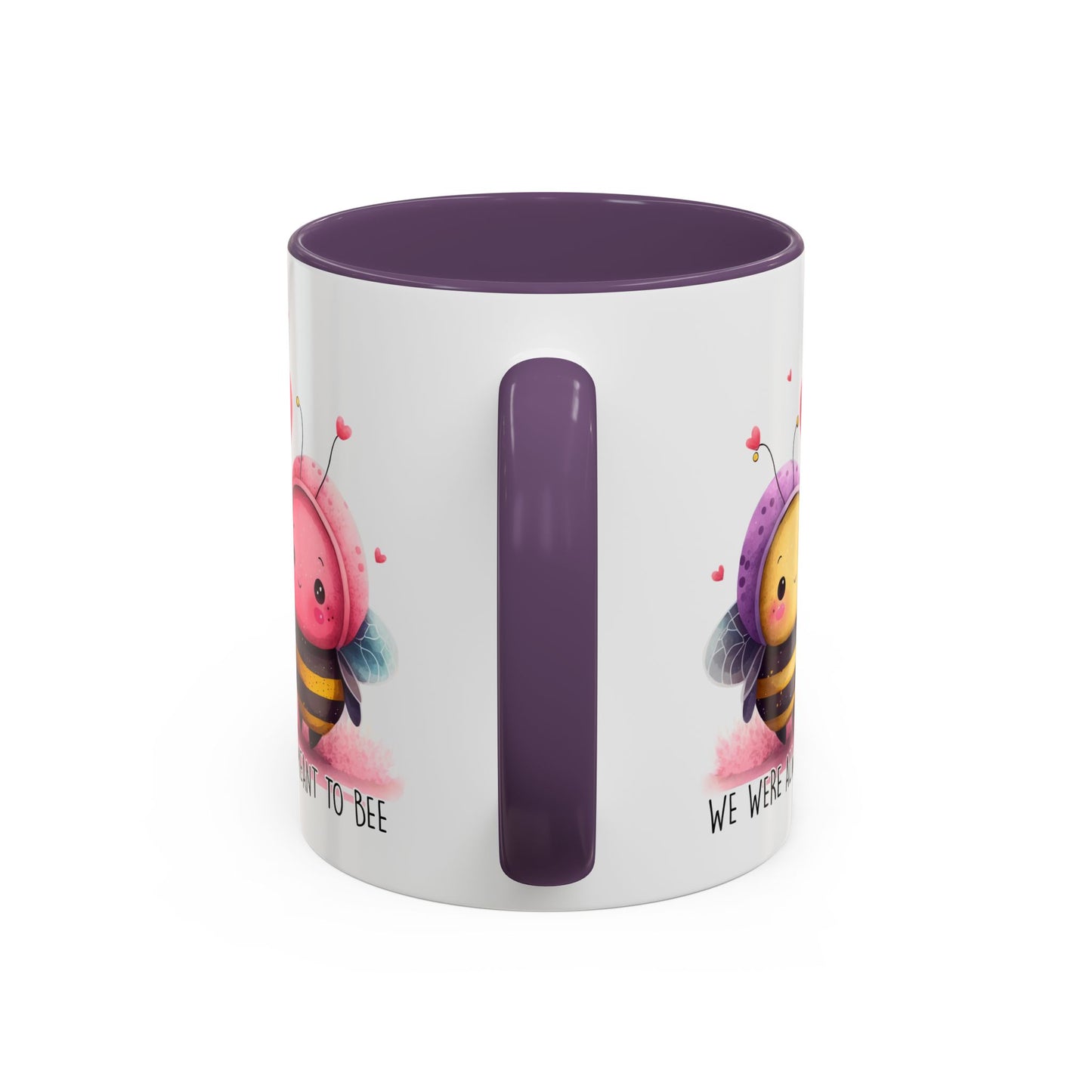 Anniversary Mug - We Were Always Meant To Bee