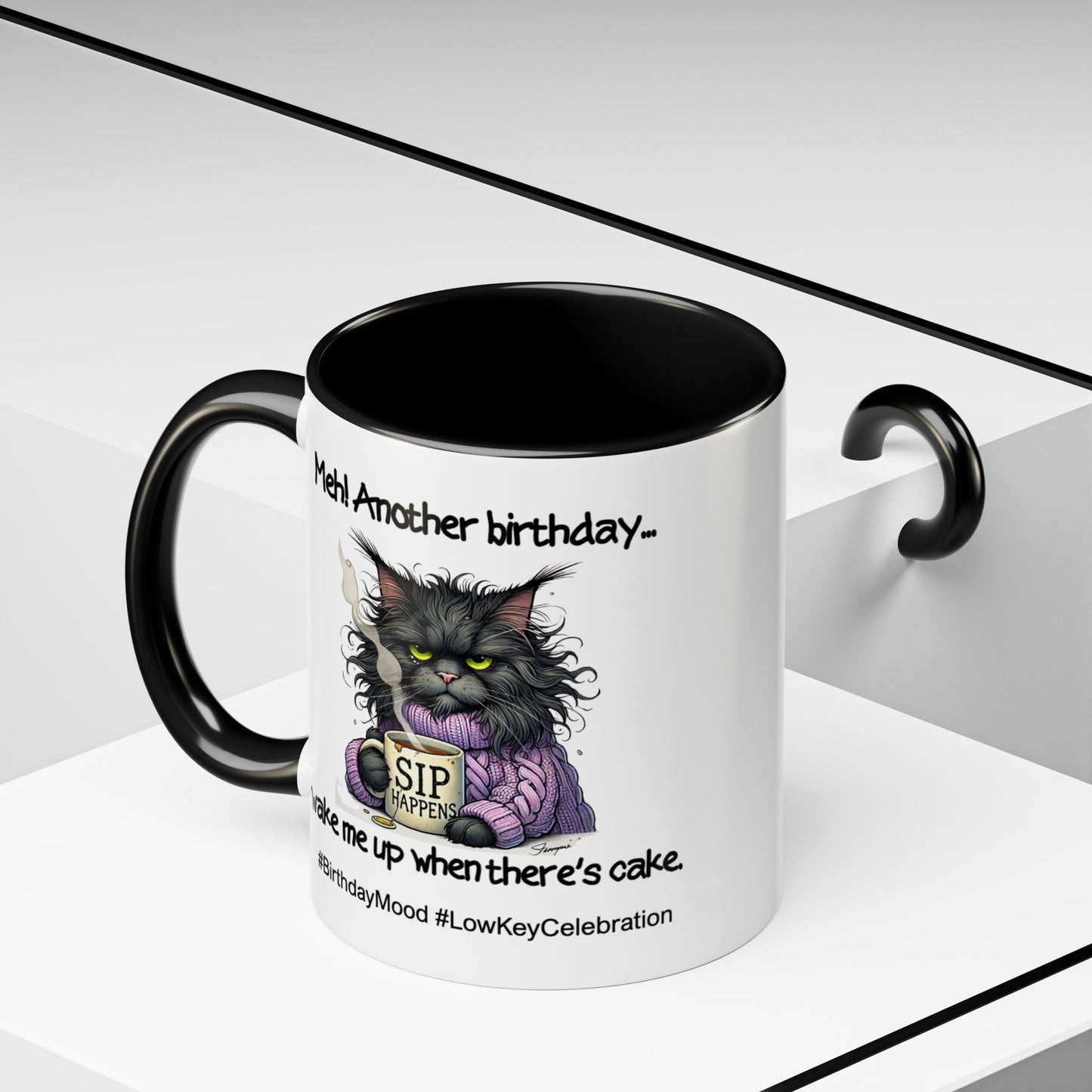 Birthday Mug - Meh! Another Birthday