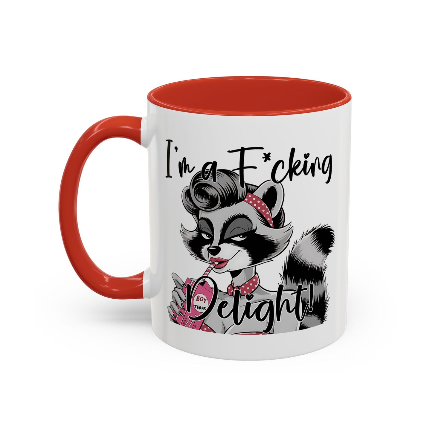 Humor Mug - I'm a F*cking Delight