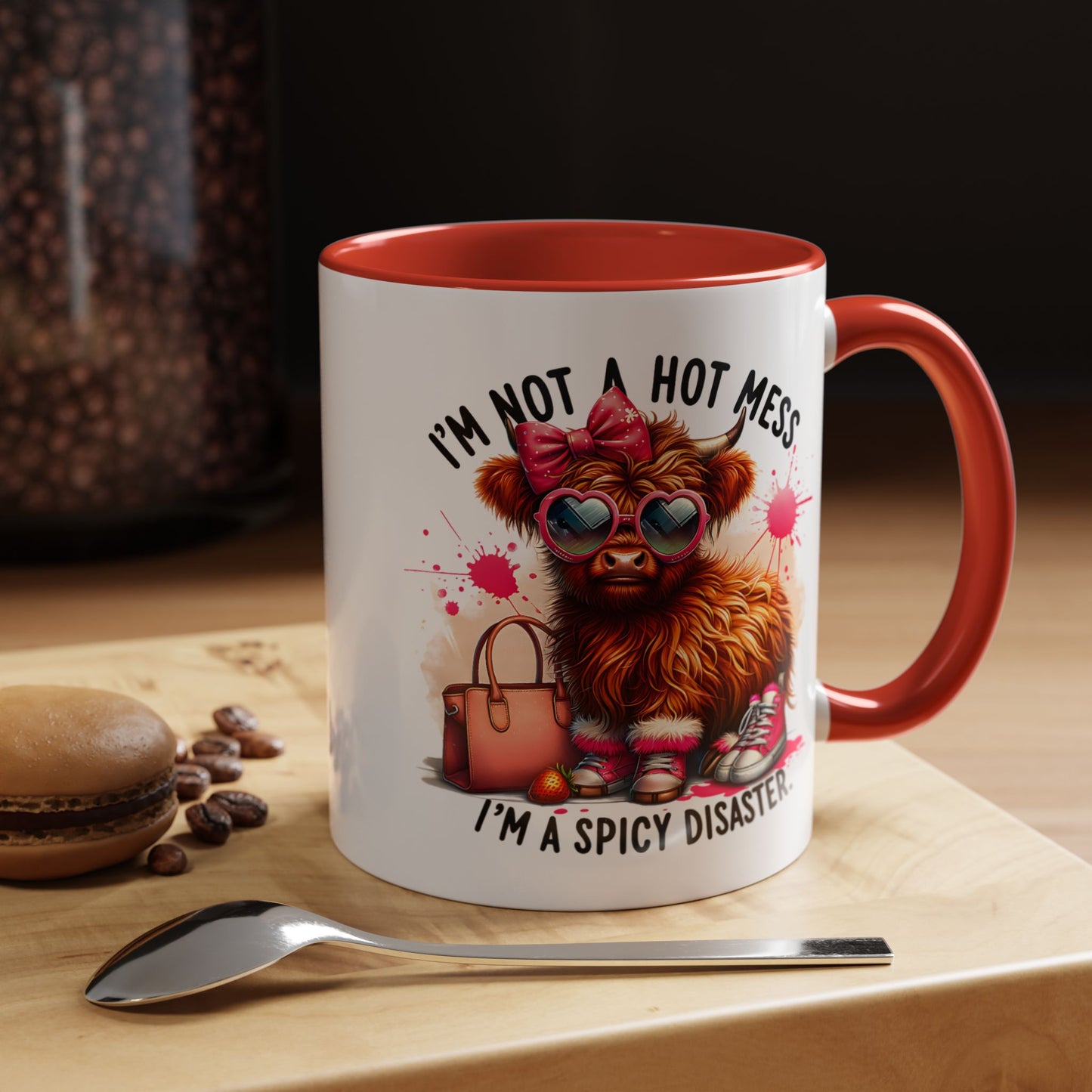 Humor Mug - I Am Not a Hot Mess