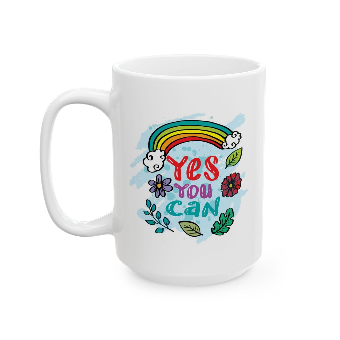 Motivation Mug - Yes You Can Rainbow
