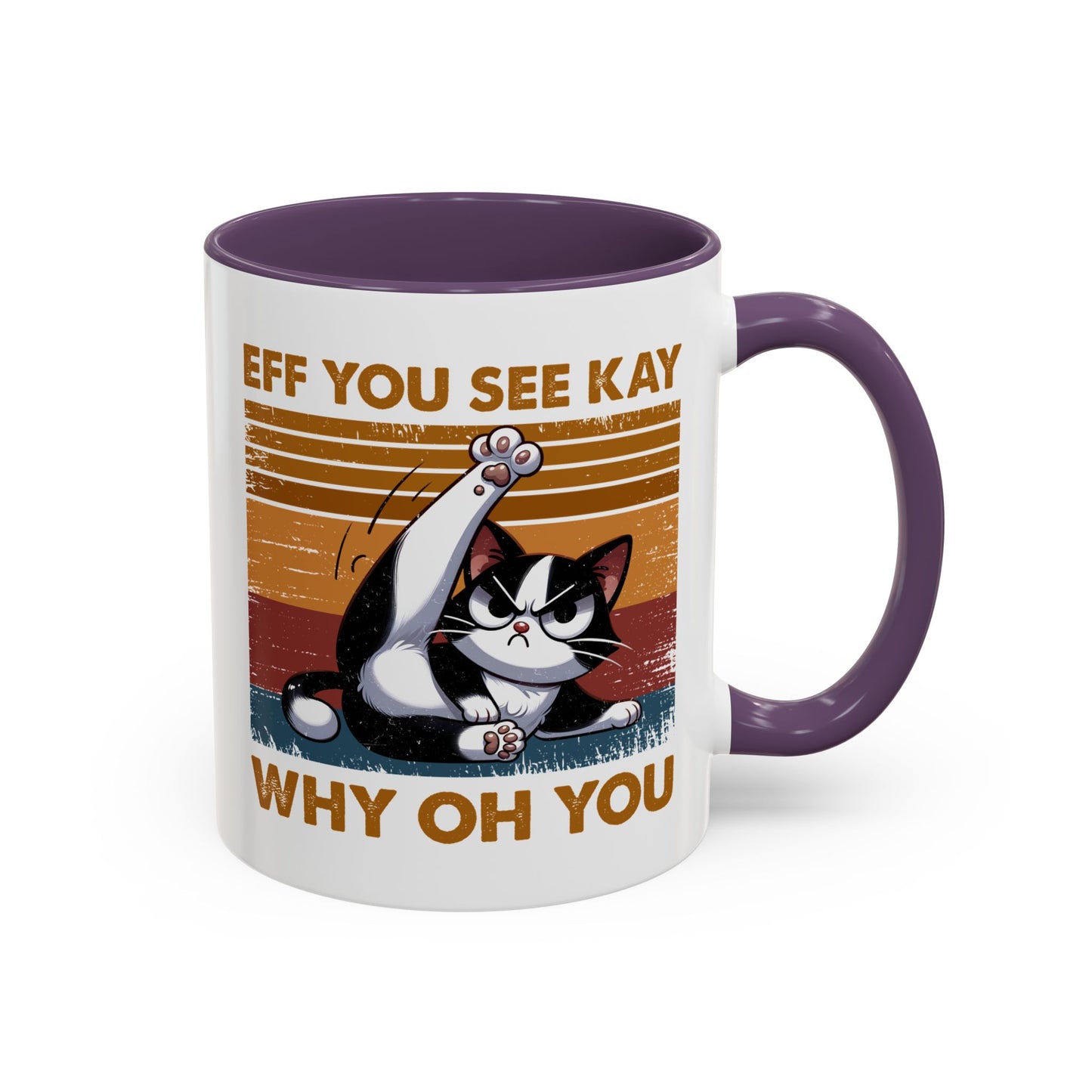 Humor Mug - Eff You See Kay Why Oh You