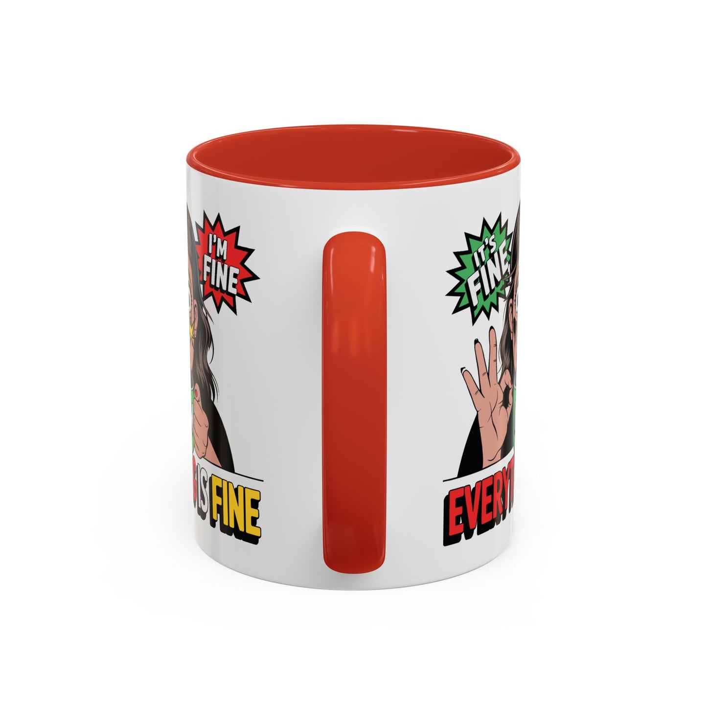 Humor Mug - Its Fine I'm Fine Mom