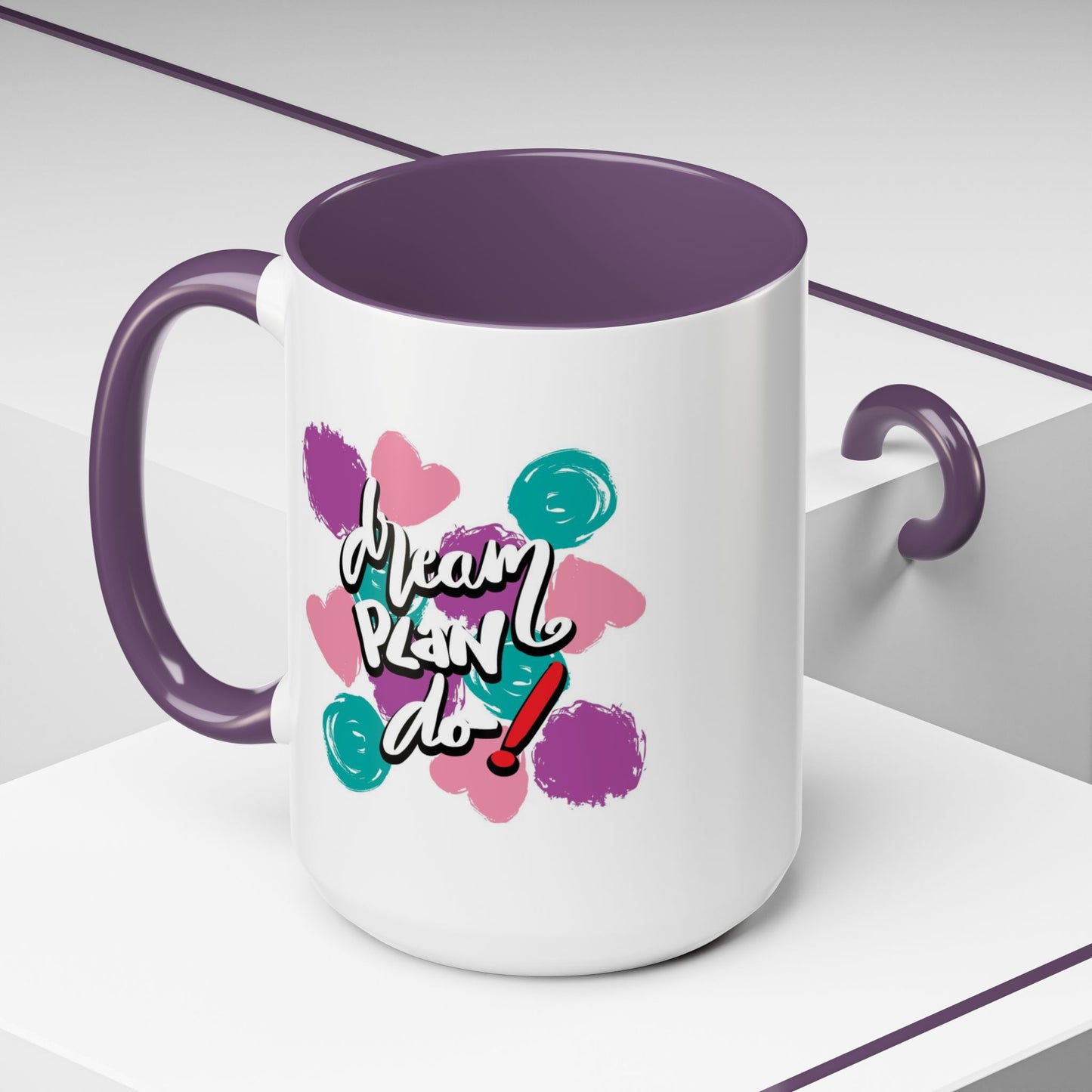 Motivation Mug - Dream Plan Do
