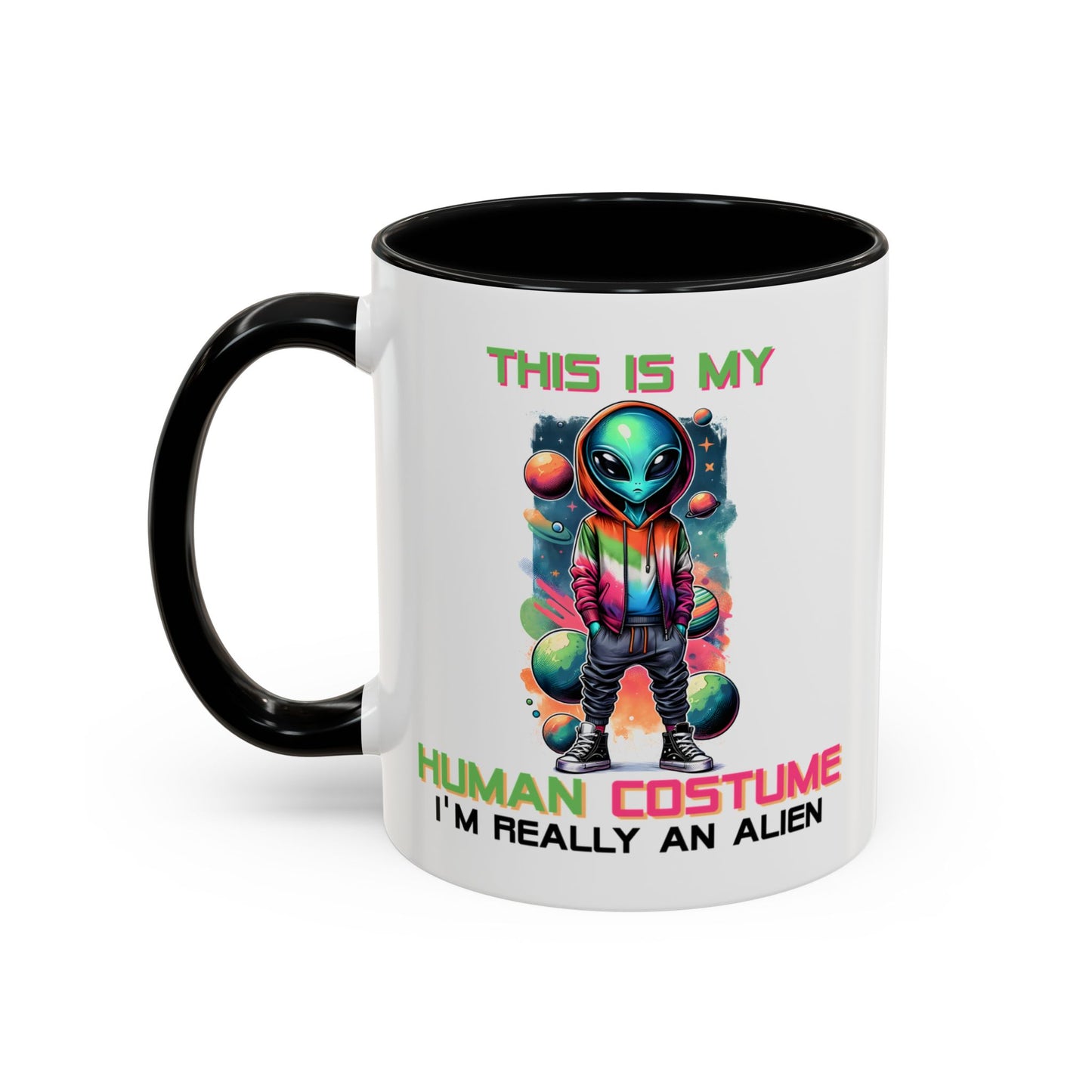 Alien Mug - This Is My Human Costume