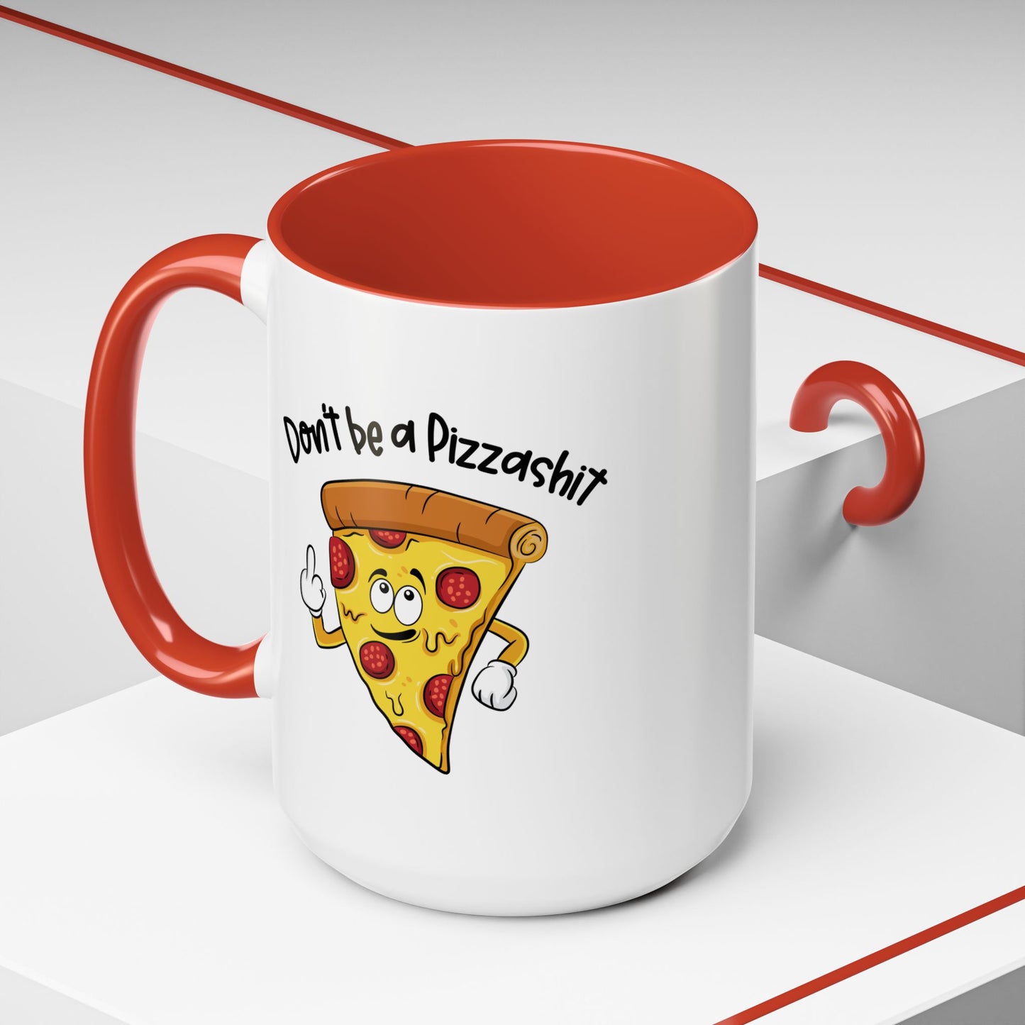 Adult Mug - Don't Be A Pizzashit