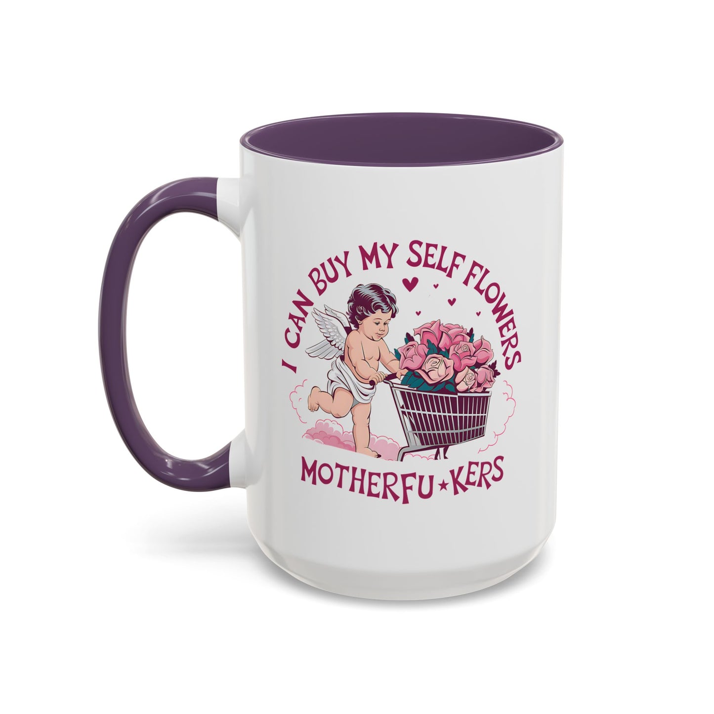 Adult Mug - I Can Buy My Self Flowers