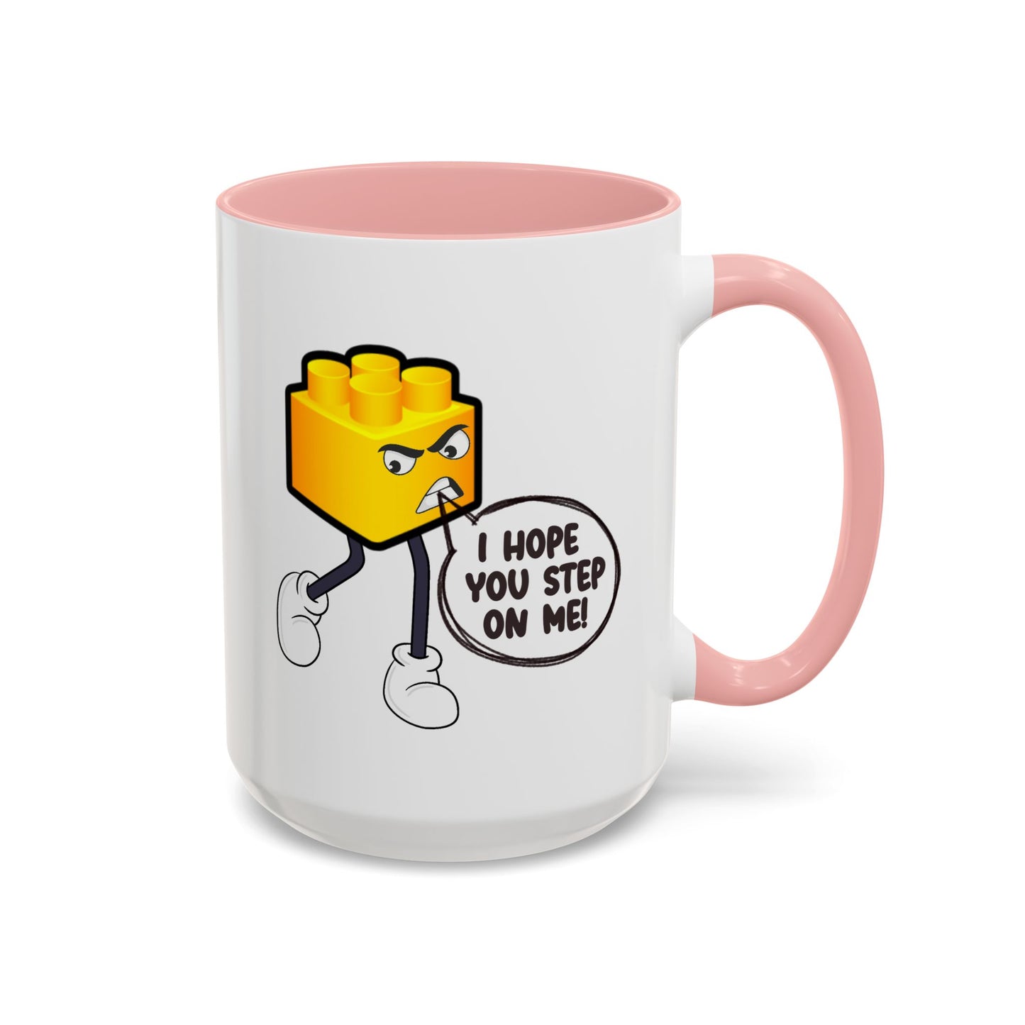 Humor Mug - I Hope You Step On Me