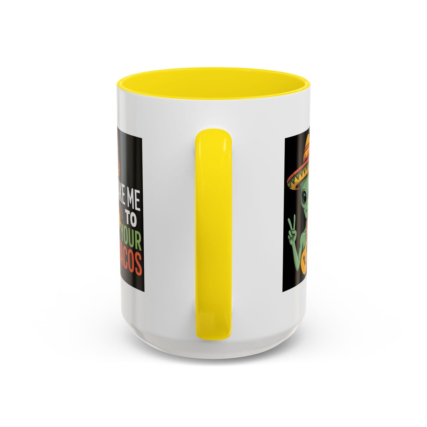 Alien Mug - Take Me To Your Tacos