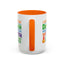 Humor Mug - I Suffer From That Disorder