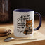 Humor Mug - I'm Not Arguing