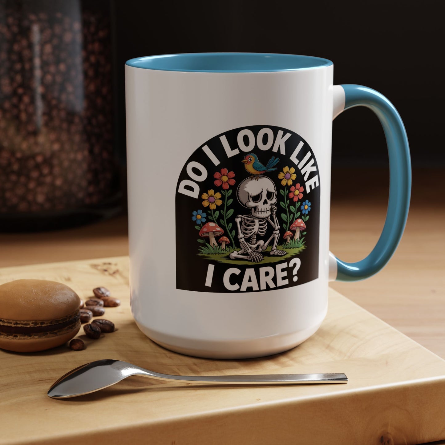 Humor Mug - Do I look Like I Care