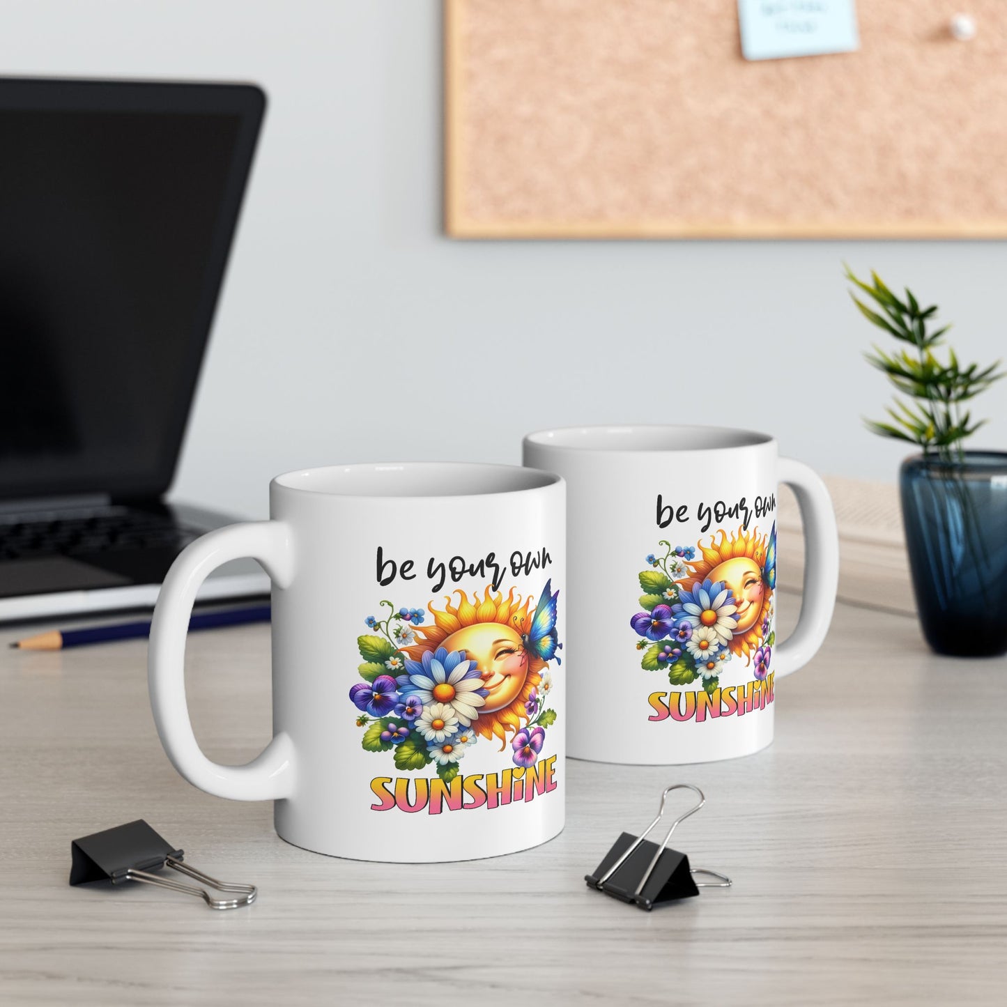 Motivation Mug - Be Your Own Sunshine