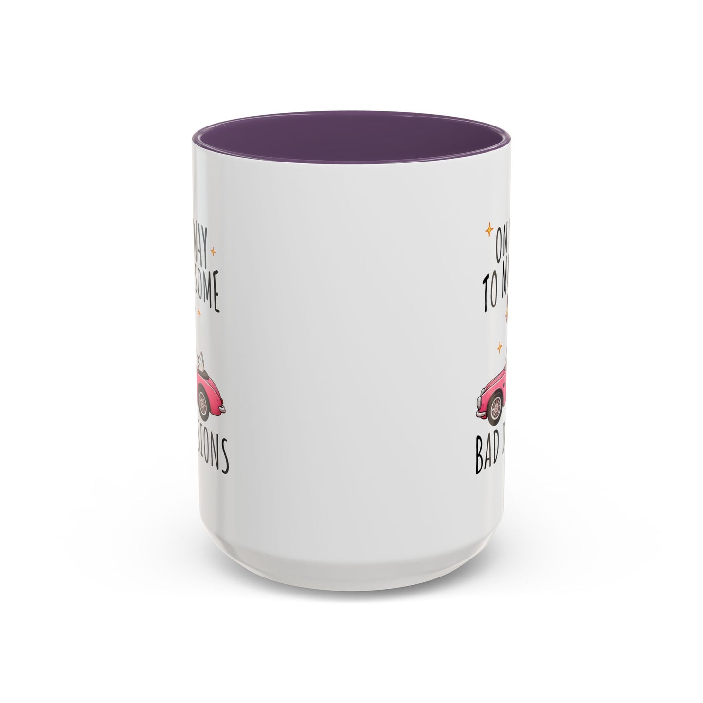 Humor Mug - On My Way to Make