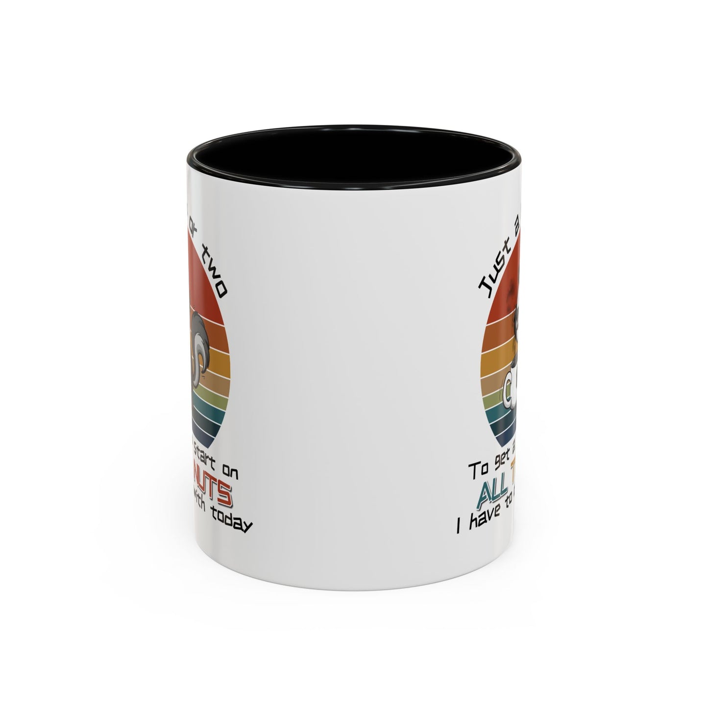 Humor Mug - Just a Cup or Two