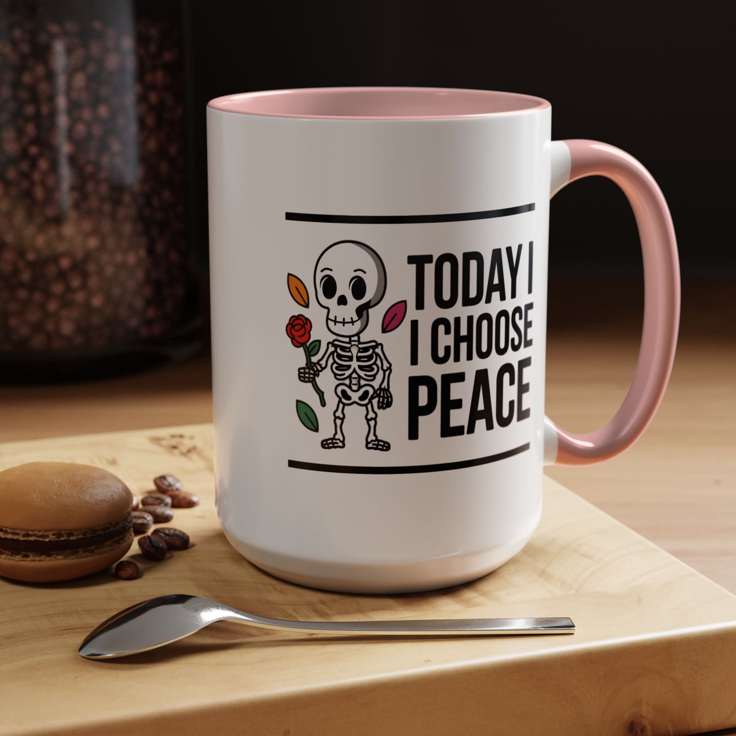 Humor Mug - Today I Choose Peace