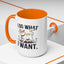 Animal Mug - I Do What I Want
