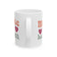Motivation Mug - Make It Happen Hearts