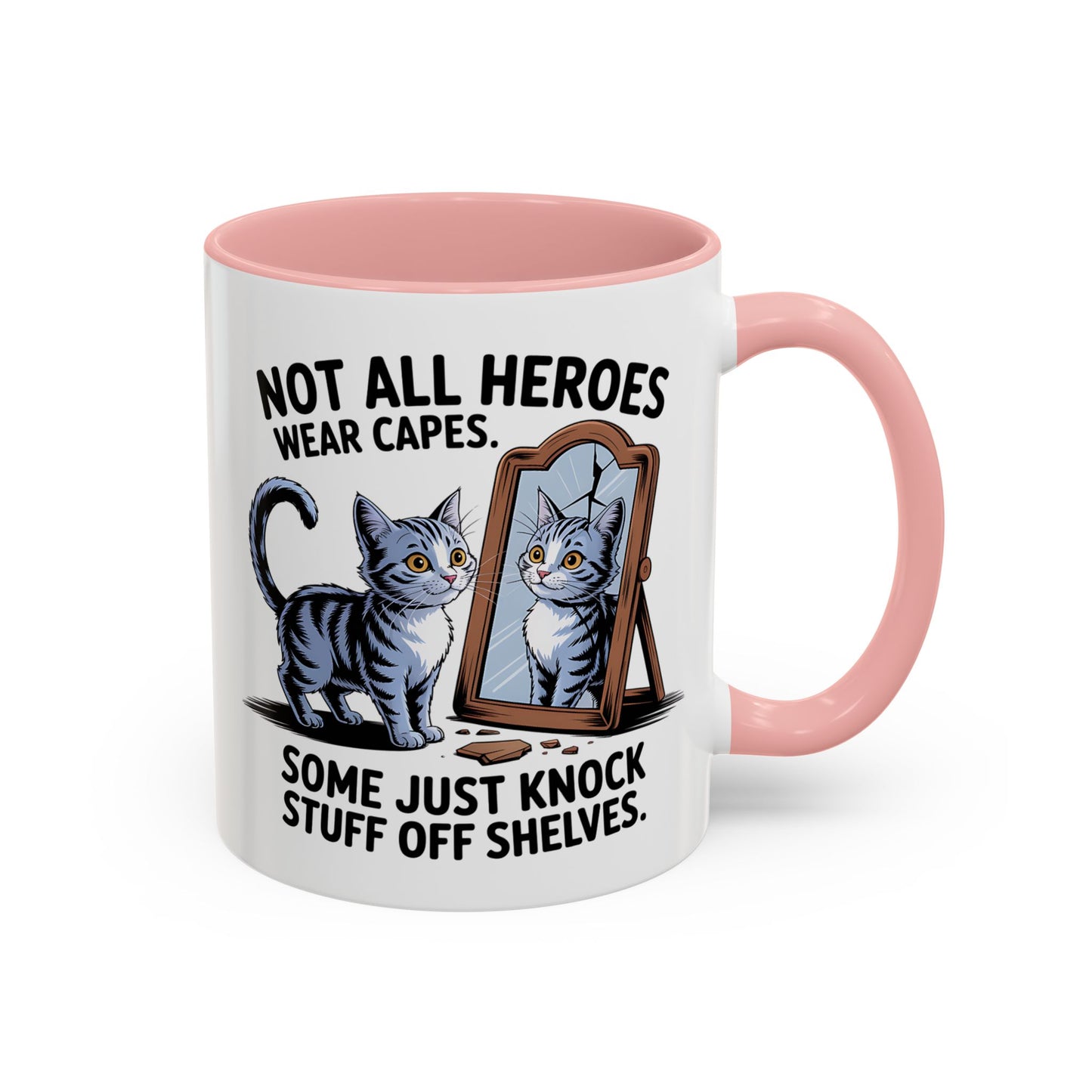 Animal Mug - Not All Heros