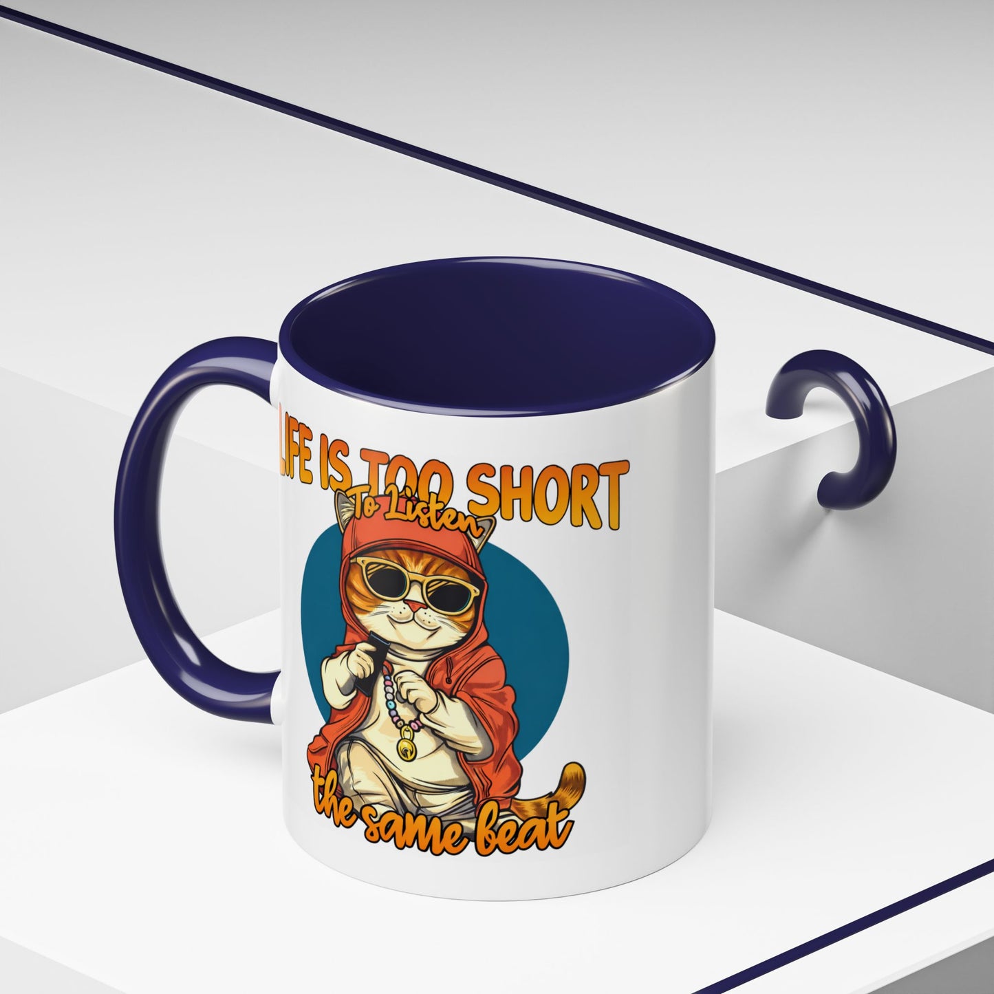 Humor Mug - Life Is Too Short