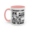 Animal Mug - I Thought I Was In a Bad Mood