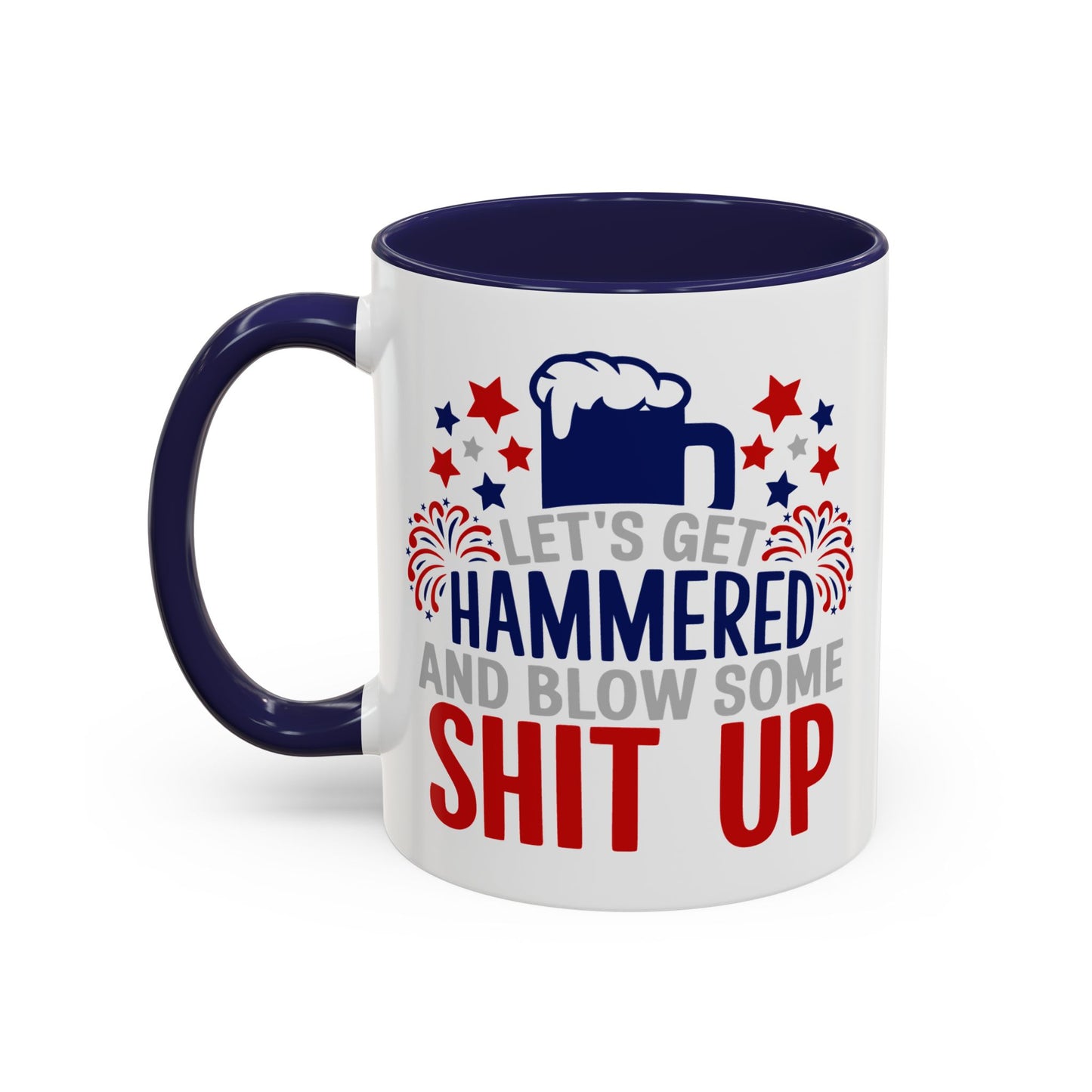 4th of July Mug - Let's Get Hammered