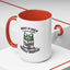 Humor Mug - Insane is Such a Mean Word