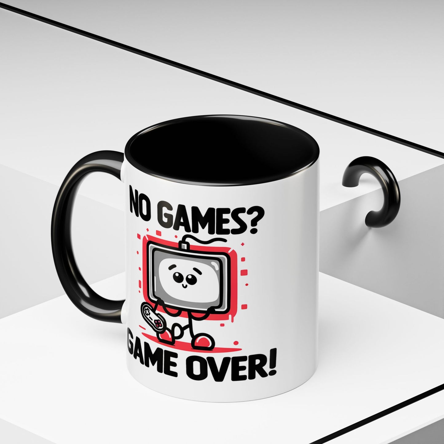 Humor Mug - No Games