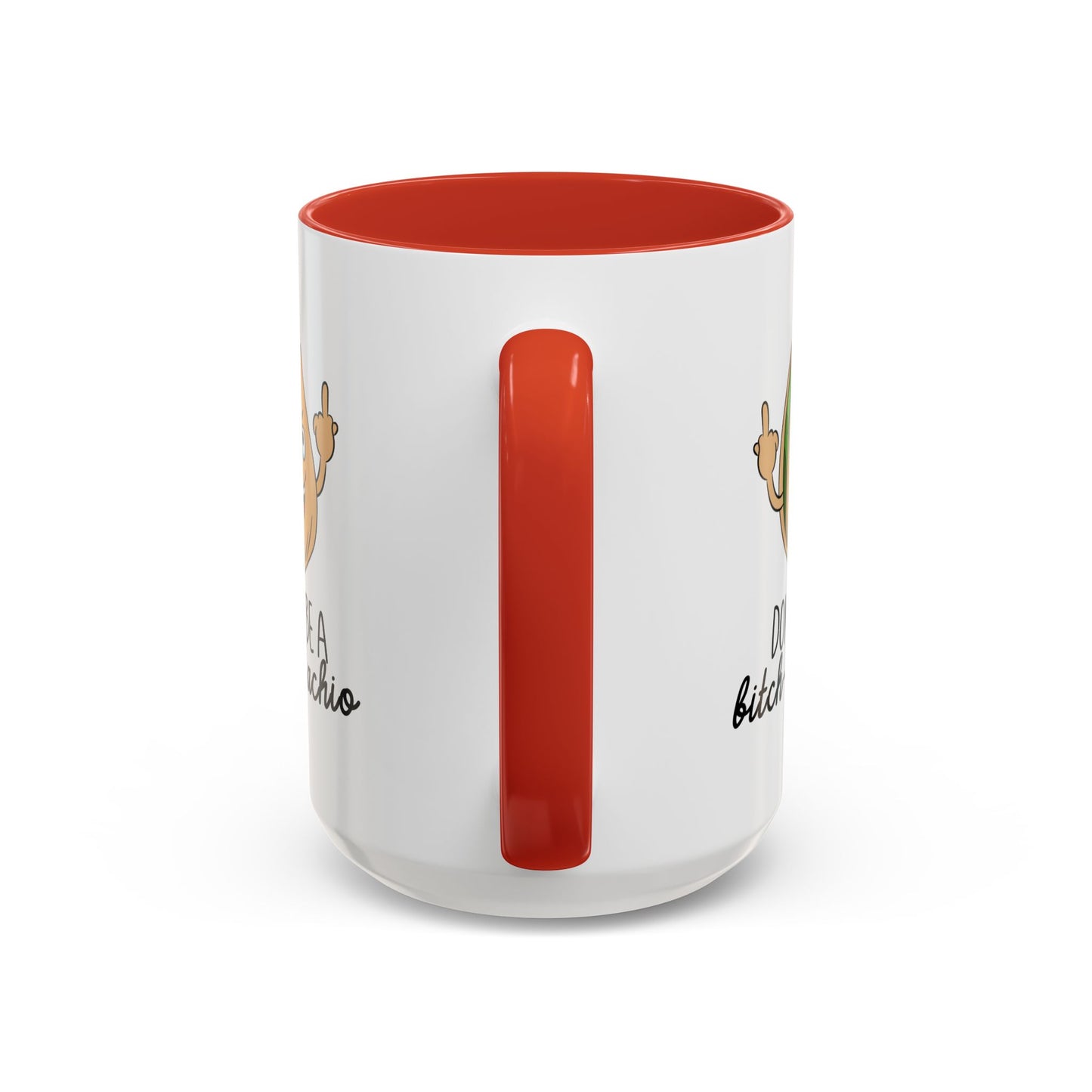 Adult Mug - Don't Be A Bitch-Stachio