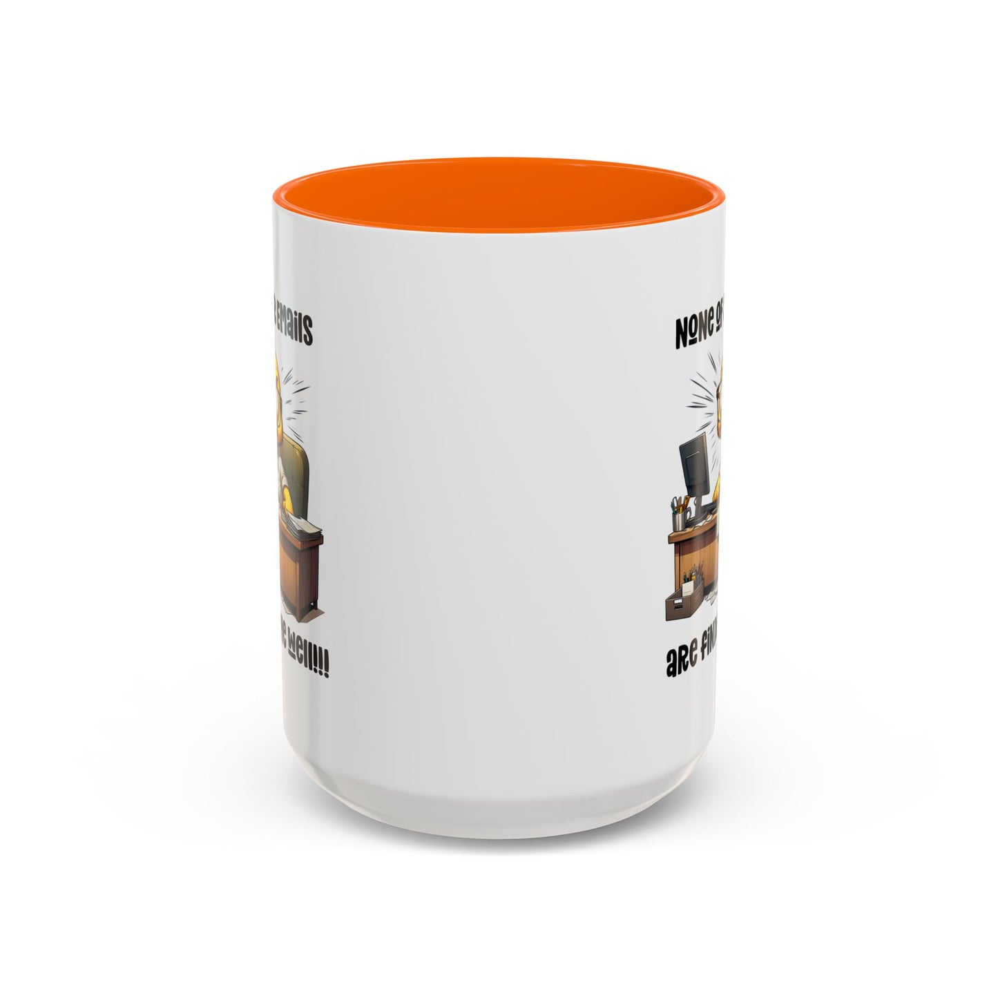 Office Mug - None Of Your Emails