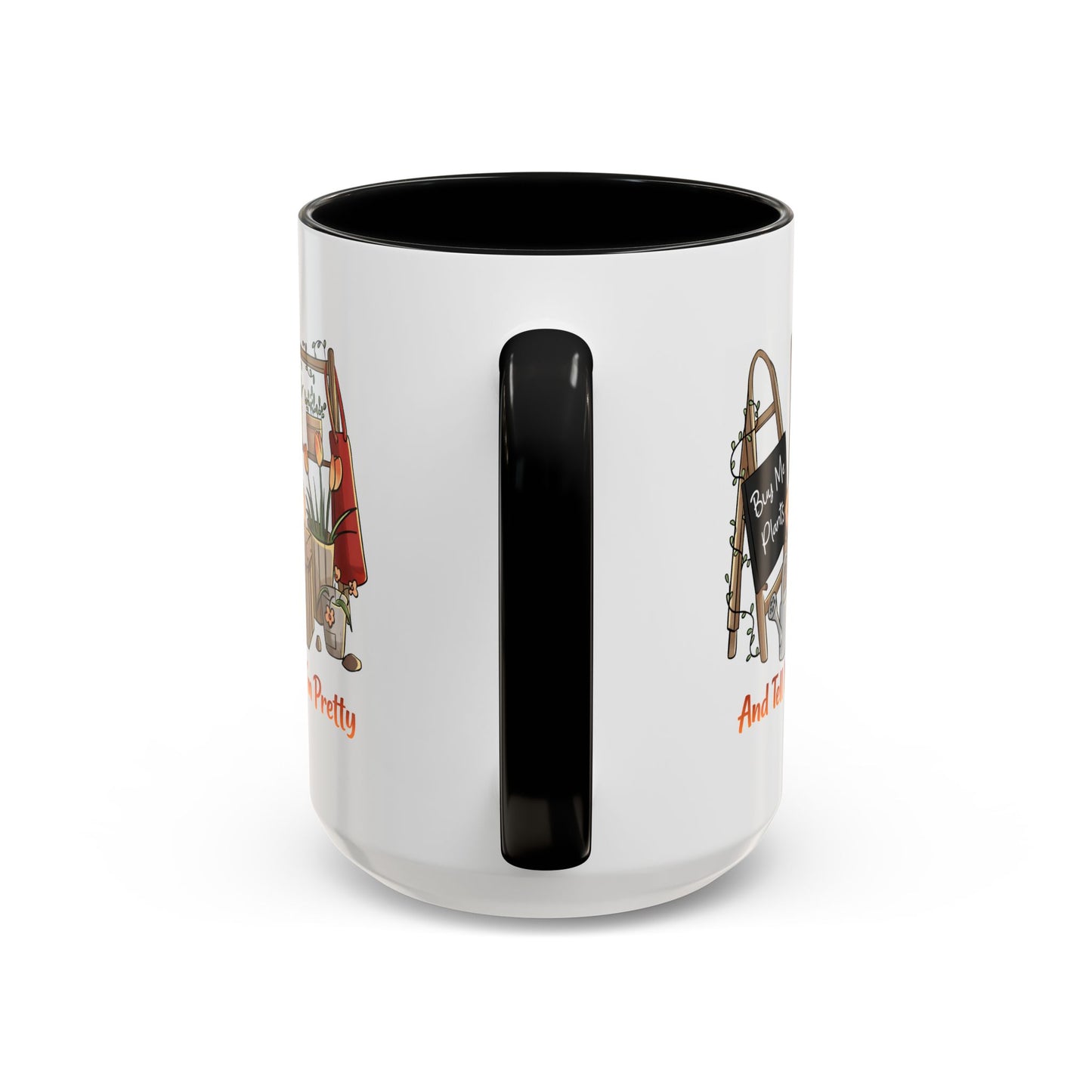 Humor Mug - Buy Me Plants