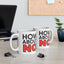 Humor Mug - How About No
