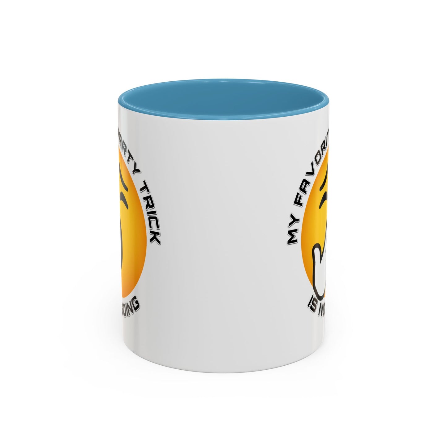 Humor Mug - My Favorite Party Trick is Not Going