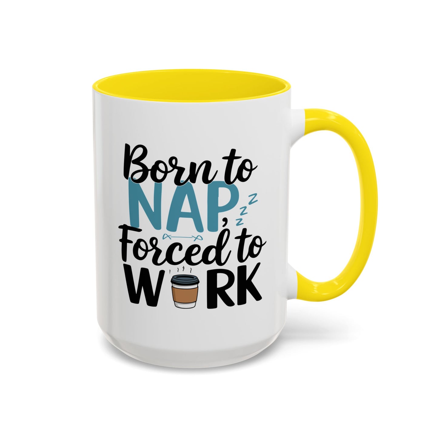 Humor Mug - Born to Nap