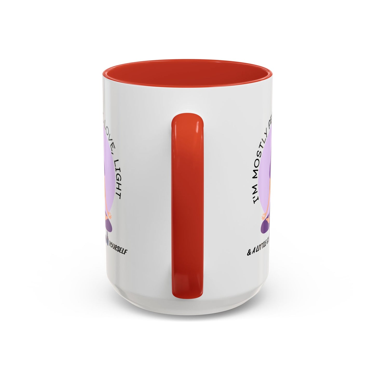 Adult Mug - I'm Mostly Peace, Love, Light