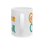 Humor Mug - Coffee and Chill