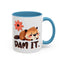 Humor Mug - Dam It!