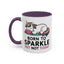 Humor Mug - Born to Sparkle