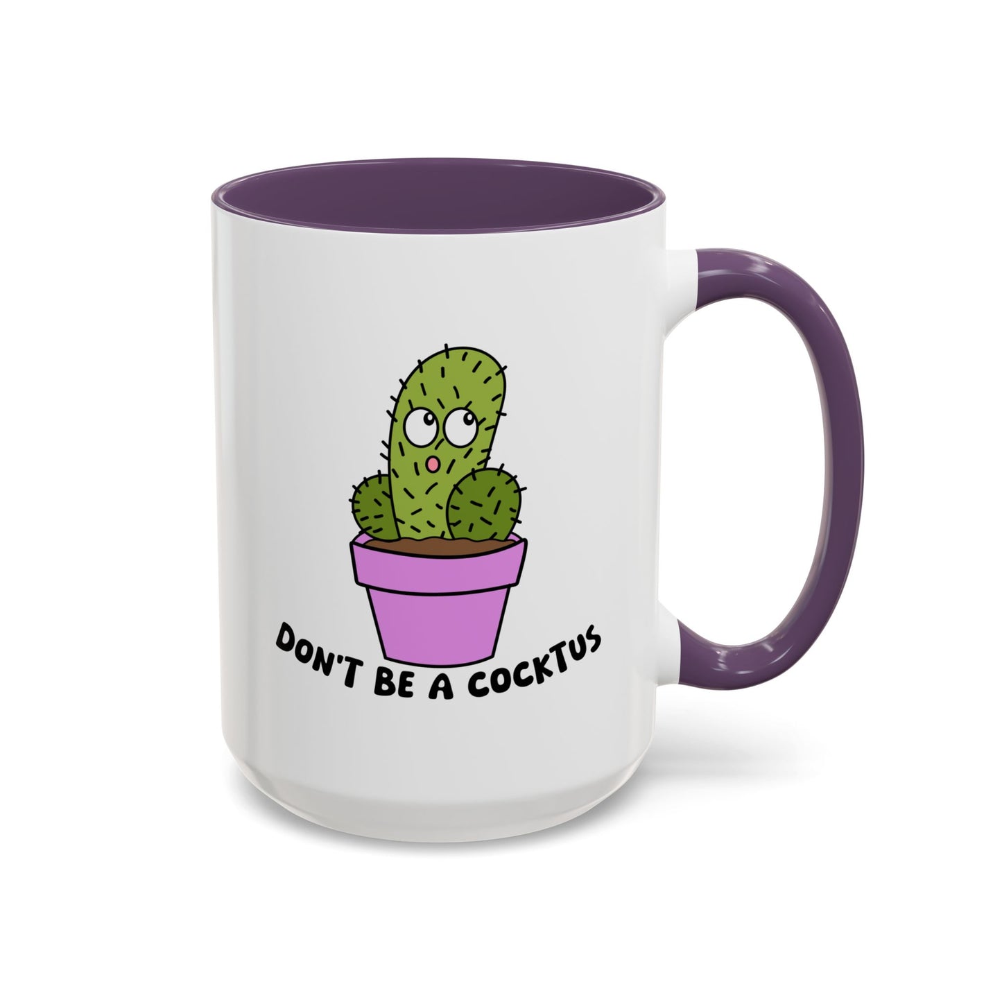 Adult Mug - Don't Be A Cocktus