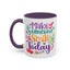 Wellness Mug - Make Someone Smile Today