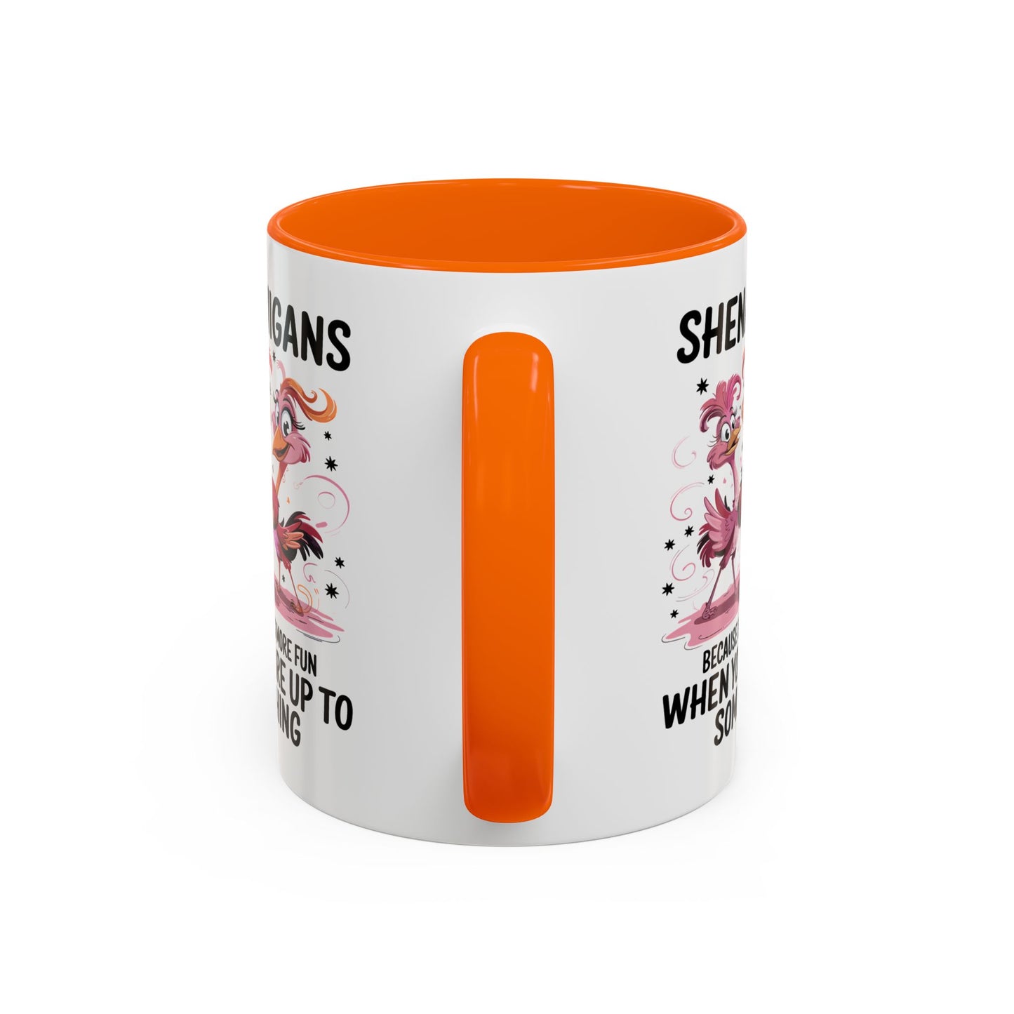Humor Mug - Shenanigans Because Life is More Fun