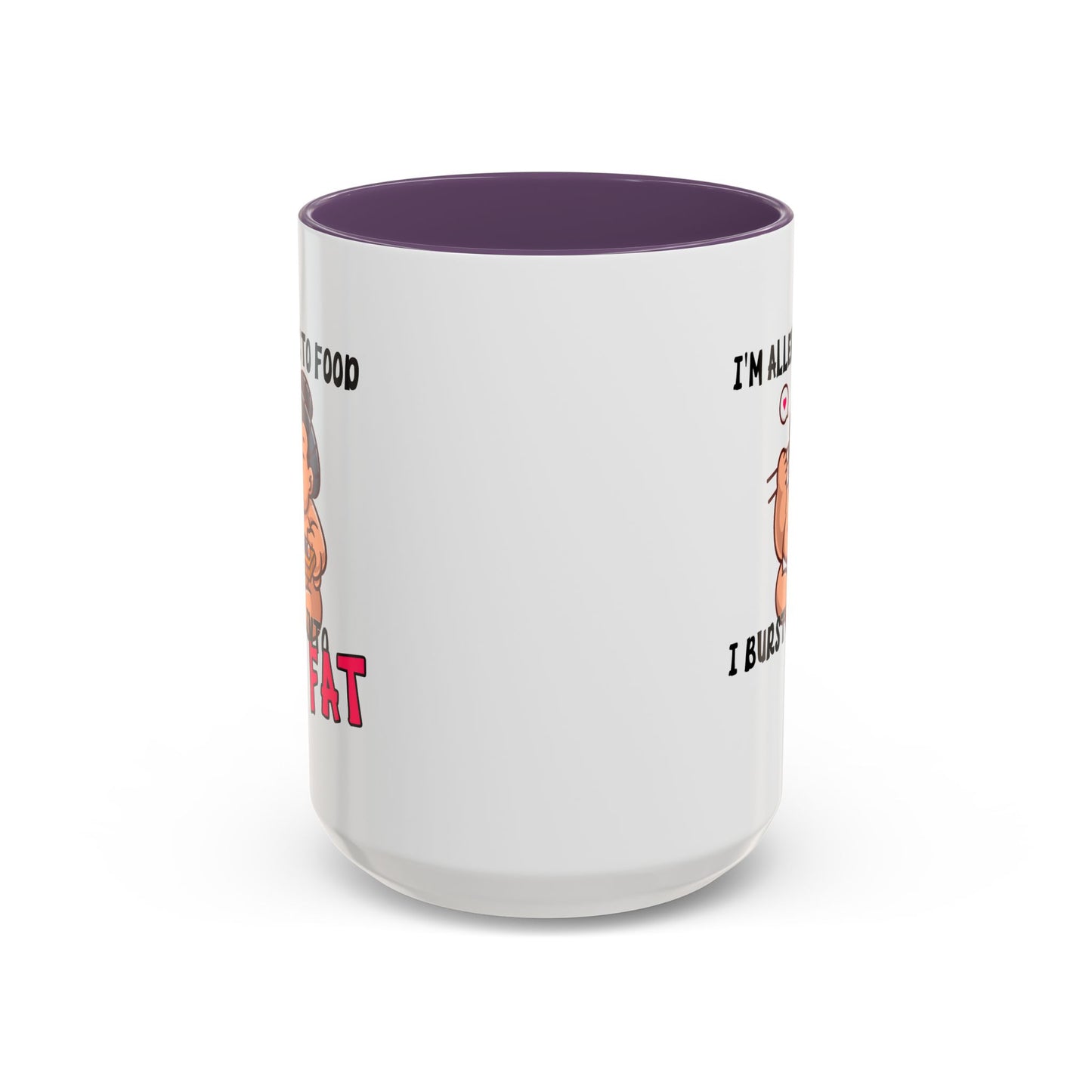 Humor Mug - I'm Allergic to Food