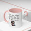 Humor Mug - I Like How When You Read