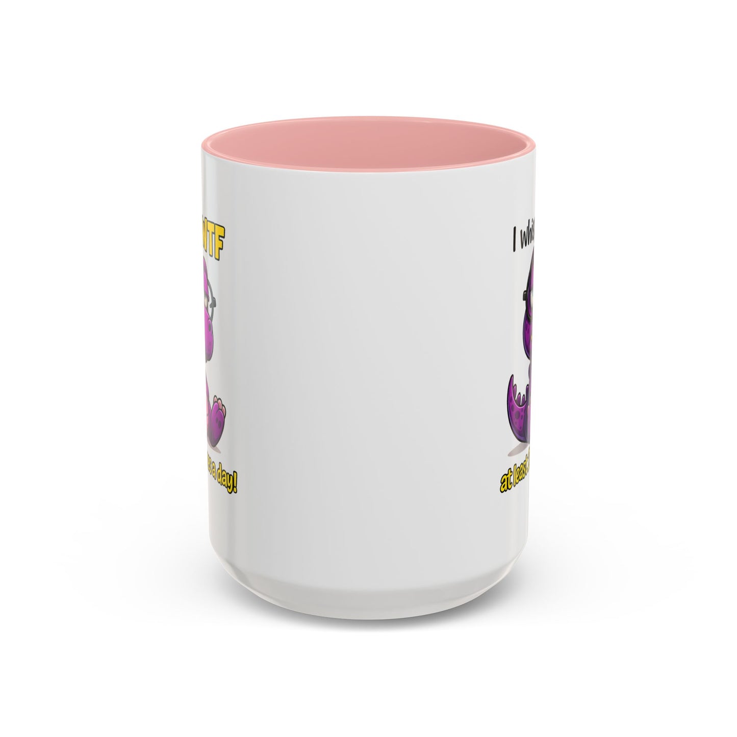 Humor Mug - I Whisper WTF